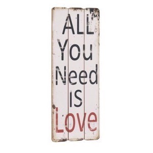 Træ skilt All You Need Is Love 31x76cm